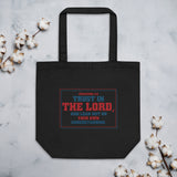 Trust In The Lord, And Lean Not On Your Own Understanding Tote Bag