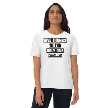 Give Thanks To The Holy One T-Shirt